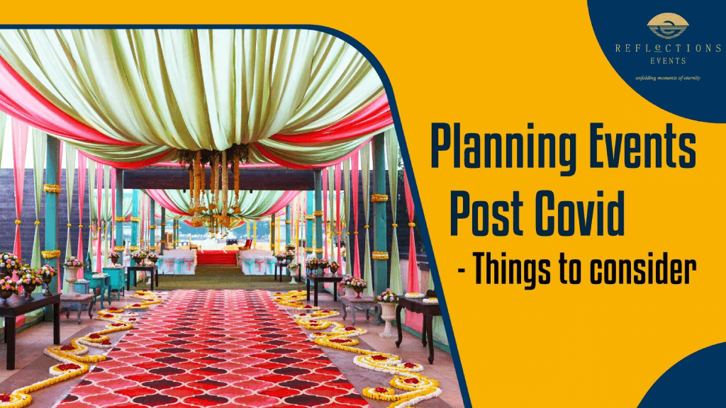 Planning Events Post Covid - Things to consider